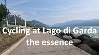 Ep8. Cycling at Lago di Garda - the essence