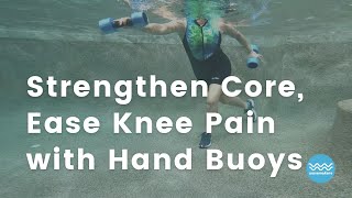 Want a Stronger Core and Pain-Free Knees? Try a Bow and Arrow with Hand Buoys