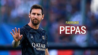 Lionel Messi ▶ Farruko - Pepas ● Overall Skills & Goals