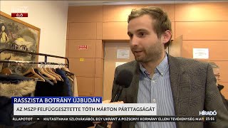 Az MSZP felfüggesztette Tóth Márton párttagságát - HÍR TV