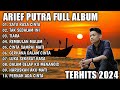 ARIEF FULL ALBUM TERBAIK PALING POPULER 2024 || TANPA IKLAN || SATU RASA CINTA 🎵TAK SEDALAM INI