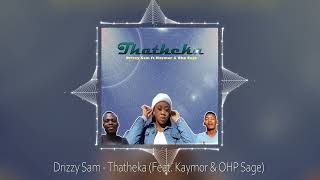 Drizzy Sam Thatheka Feat Kaymor Ohp Sage Visualiser Drizzy Sam Rsa Mp3 ...