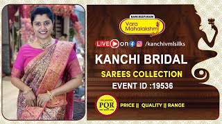 Kanchi Bridal Wear Sarees Collection || Kancheepuram Varamahalakshmi Silks Sarees LIVE