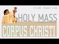 Corpus Christi Sunday Mass|14 June 2020|Fr Augustine Vallooran|Divine Retreat Centre|Goodness TV