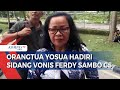 Orangtua Yosua Hadiri Sidang Vonis Ferdy Sambo CS