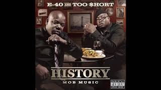 TOO SHORT And E40 History Mob Music Full Album 2012 HQ
