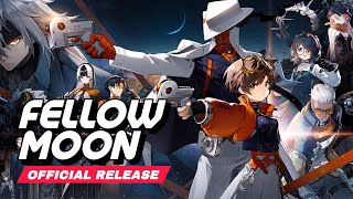 Fellow Moon - Official Release Gameplay (Android/iOS)