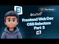 Pseudo Class Selectors | CSS Selector Part 3 | CSS Selectors