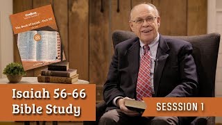 Exploring Isaiah: 56-57 (John Oswalt - Week 1)