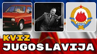 KVIZ JUGOSLAVIJA - 25 PITANJA