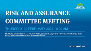 29 February 2024 - Risk and Assurance Committee Meeting Part 1 of 2