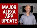 Major Alexa App Update 2020