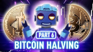 Bitcoin Halving 2024 to 2028: The Road to $250K? 🔥📈 Part 6