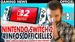 NINTENDO SWITCH 2 : 4 INFOS OFFICIELLES A SAVOIR 🔥 SOURCE : NINTENDO !