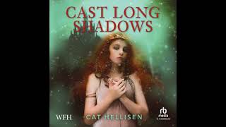 Cast Long Shadows - Cat Hellisen