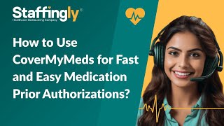 How to Use Cover My Meds for Fast and Easy Medication Prior Authorizations?