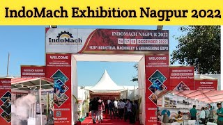 Indo Mach Exhibition 2022 Reshimbag Nagpur