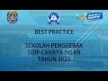 BEST PRACTICE SDIP CAHAYA INSAN SEKOLAH PENGGERAK ANGKATAN 2