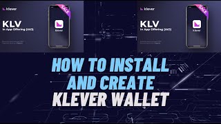 Klever Wallet: How to Install, Create Wallet Address, Save 12 words \u0026 Private Key.. English