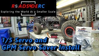 Super Rock Rey - How NOT to install 1/5 Servo and GPM Servo Saver