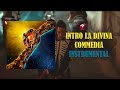 tedua intro la divina commedia instrumental