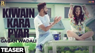 Kiwain Kara Pyar - Gagan Wadali | Aar Bee | Teaser | Ramaz Music