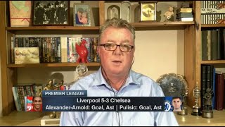 [FULL] ESPN FC | Liverpool 5-3 Chelsea Post Match Analysis, Steve Nicol "on-fire" reaction