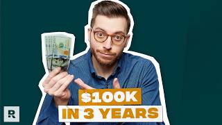How to Save $100,000 Cash in 3 Years