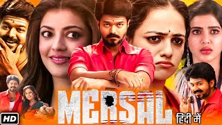 Mersal Full Movie Hindi Dubbed | Vijay Thalapathy, Nithya Menen, Samantha Ruth | HD Facts \u0026 Review