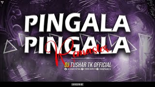 Pingala Pingala Remaster Dj Tushar Tk Kop #unreleasedremaster