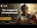 The Council of Constantinople: Defining the Nicene Creed & Addressing Heresies | Church Councils