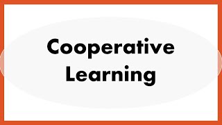 What is cooperative learning?