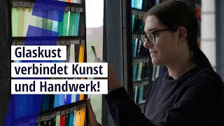 Kunst im Handwerk: Die Ausbildung zur Glaserin