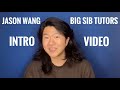 BigSibTutor Jason Wang