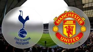 Tottenham vs Manchester United Pre Match Analysis Preview