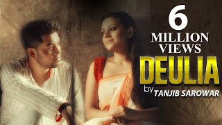 Deulia | Tanjib Sarowar | Asha | New Bangla Song 2018 Deulia | Tanjib Sarowar | Asha | New Bangla Song 2018