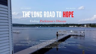 The Long Road to Hope: Ending Parkinson's Disease