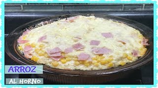 ARROZ AL HORNO/ARROZ GRATINADO/COMO HACER/RECETA FÁCIL