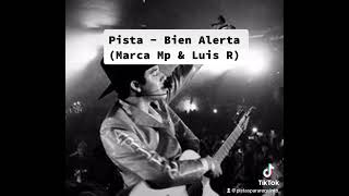 Pista Para Requinto - Bien Alerta (Marca Mp \u0026 Luis R) 🥷