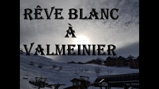 Valmeinier 1800  (un rêve blanc)