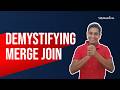 Demystifying Nested Loop vs Merge Join