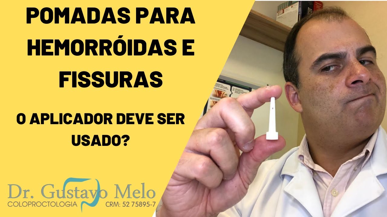 Pomadas Para Hemorróidas E Fissuras: O Que Eu Acho Dos Aplicadores De ...