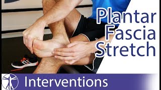 Plantar Fascia Stretch | Plantar Fasciitis