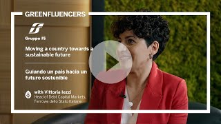 BBVA Greenfluencers- Ep 20. Ferrovie: The inspiration to become a Greenfluencer