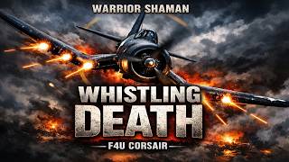 WHISTLING DEATH — F4U Corsair Military Metal | Warrior Shaman