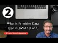 Java Interview Questions & Answers - 2. Primitive Data Type Code