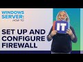 How to Configure the Firewall on Windows Server 2022