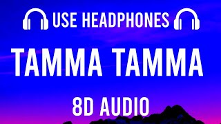 Tamma Tamma Again - 8d audio | Varun , Alia  | "Badrinath Ki Dulhania"