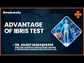 Advantage of ibRis Test | @MedvarsityOnlineLtd