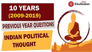 Previous Year Questions (2009-2019) | Indian Political Thought | Political Science UGC NET
